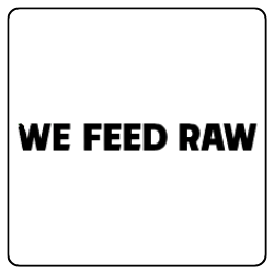 we feed raw